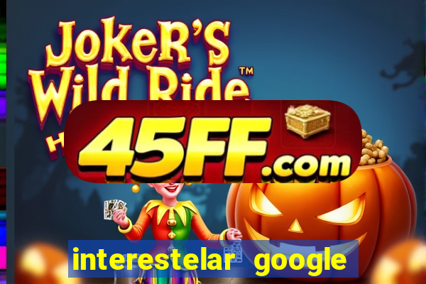 interestelar google drive dublado